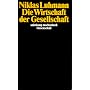 Die Wirtschaft der Gesellschaft (suhrkamp taschenbuch wissenschaft)