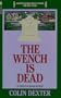 The Wench is Dead