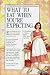 What to Eat When You're Expecting by Arlene Eisenberg ISBN 0894800159