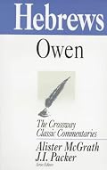 Hebrews (Crossway Classic Commentaries) (Crossway Classic Commentaries)