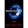 Blind Justice: A Novel