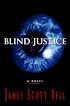 Blind Justice: A Novel