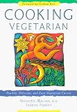 Cooking Vegetarian: Healthy Delicious and Easy Vegetarian Cuisine
