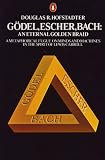 Godel, Escher, Bach: An Eternal Golden Braid