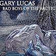 Bad Boys of the Arctic