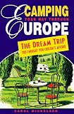 Camping Your Way Through Europe: The Dream Trip You Thought You Couldn't Afford
