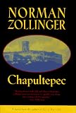 Chapultepec: A Novel