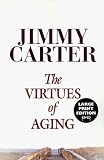 The Virtues of Aging (Random House Large Print (Cloth/Paper))