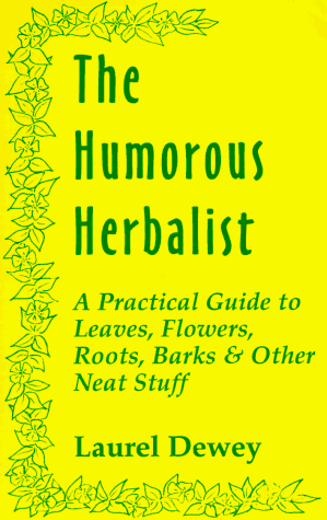 The Humorous Herbalist The Humorous Herbalist