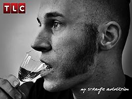 My Strange Addiction Season 1
