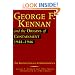 George F. Kennan and the Origins of Containment, 1944-1946: The Kennan-Lukacs Correspondence