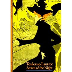 Toulouse-Lautrec: Scenes of the Night (Abrams Discoveries)