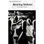 The Secret of Bowling Strikes