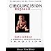 Circumcision Exposed: Rethinking a Medical and Cultural Tradition
