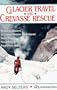 Glacier Travel and Crevasse Rescue