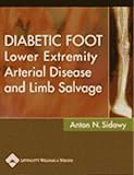 Diabetic Foot Lower Extremity Arterial Disease And Limb Salvage
