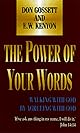 The Power of Your Words
