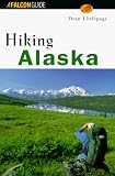 Hiking Alaska (State Hiking Series)