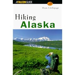 Hiking Alaska (Falcon Guide)