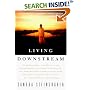 Living Downstream: A Scientist's Personal Investigation of Cancer and the Environment