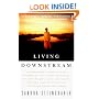 Living Downstream: A Scientist's Personal Investigation of Cancer and the Environment