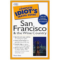 Complete Idiot's Guide to San Francisco