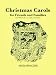 Book Christmas Carols for Friends and Families: With Where Do Our Carols Come from