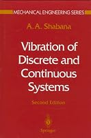 Vibration of Discrete and Continuous Systems (Mechanical Engineering Series)