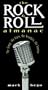 The Rock & Roll Almanac (Macmillan Reference Books)