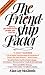 Friendship Factor: How to Get Closer to the People You Care for