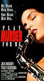 Play Murder for Me [VHS]