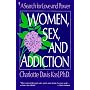 Women, Sex and Addiction: A Search for Love and Power