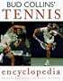 Bud Collins' Tennis Encyclopedia (3rd ed)