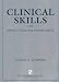 Clinical Skills For Speech-Language Pathologists: Practical Applications