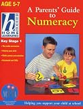 Home Learning Parent's Guide to Numeracy: Key Stage 1 (Hodder Home Learning: Age 5-7)