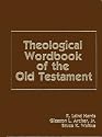 Theological Wordbook of the Old Testament (2-vol. set)