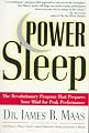 Power Sleep : The Revolutionary Program That Prepares Your Mind for Peak Performance