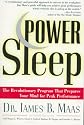Power Sleep : The Revolutionary Program That Prepares Your Mind for Peak Performance