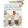 Incredible Cross-Sections (Stephen Biesty's Cross-sections)
