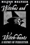 Witches And Witch Hunts