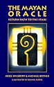 The Mayan Oracle: Return Path to the Stars (Book, 44 Cards, 20 Mayan Star Glyphs, 13 Numbers,and 11 Lenses of Mystery)