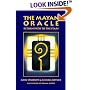 The Mayan Oracle: Return Path to the Stars (Book, 44 Cards, 20 Mayan Star Glyphs, 13 Numbers,and 11 Lenses of Mystery)