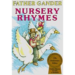 Father Gander Nursery Rhymes: The Equal Rhymes Amendment