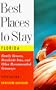 Best Places to Stay in Florida: Fifth Edition