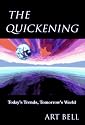 The Quickening: Today's Trends, Tomorrow's World