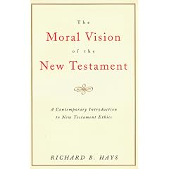 Moral Vision on the New Testament