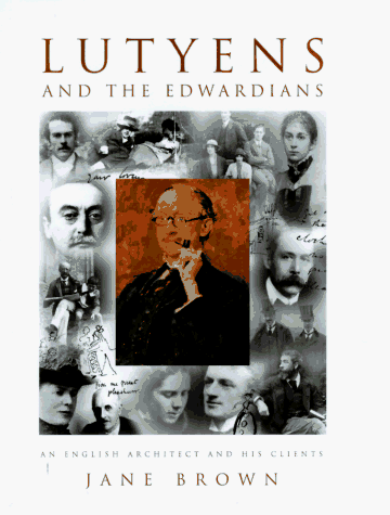 Lutyens and the Edwardians: An English Architect and His Clients under Lutyens, Edwin Landseer in The Books Store