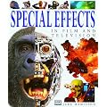 Special Effects: In Film and Television