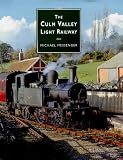 The Culm Valley Light Railway: Hemyock Branch of the Great Western Railway