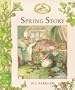 Spring Story (Brambly Hedge)